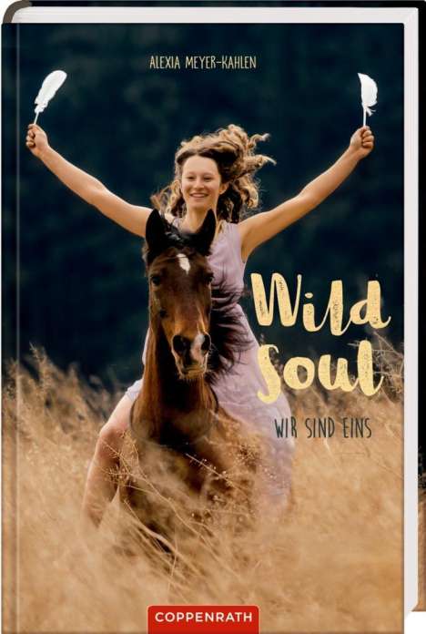 Alexia Meyer-Kahlen: Wild soul, Buch