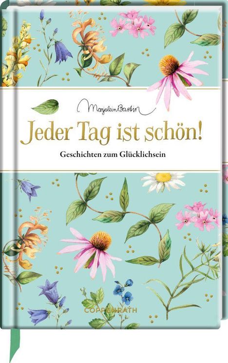 Jeder Tag ist schön!, Buch