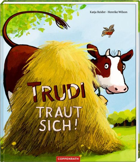 Katja Reider: Reider, K: Trudi traut sich!, Buch