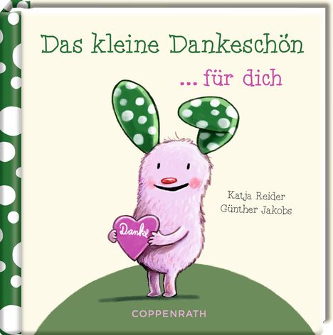 Katja Reider: Das kleine Dankeschön für dich, Buch