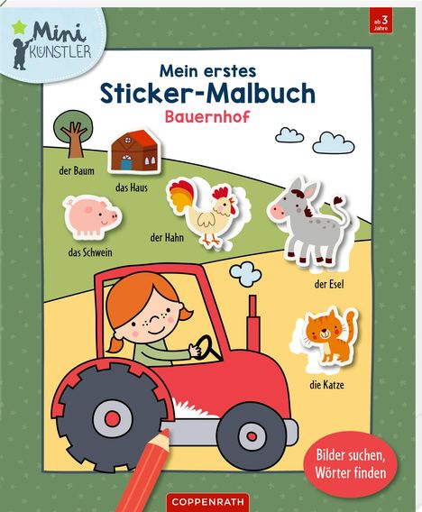 Mein erstes Sticker-Malbuch: Bauernhof, Buch