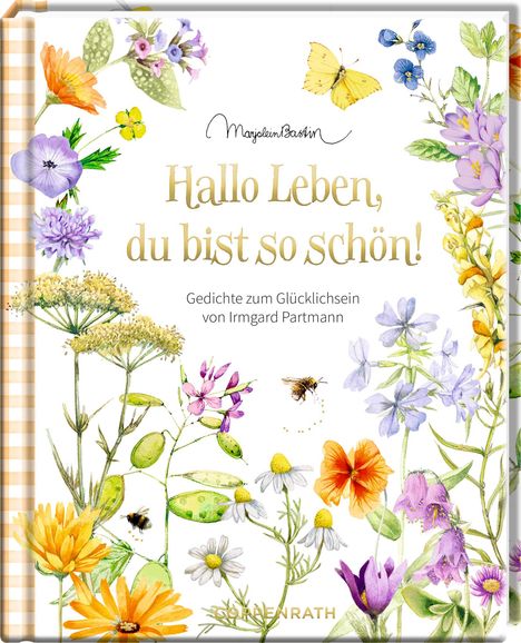 Irmgard Partmann: Hallo Leben, du bist so schön!, Buch