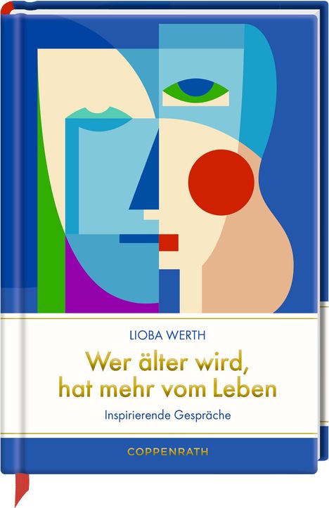 Lioba Werth: Wer älter wird, hat mehr vom Leben, Buch