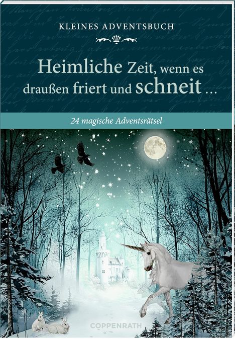 Stefan Heine: Adventskalenderbuch mit Türchen - Heimliche Zeit, wenn es draußen friert und schneit ..., Kalender