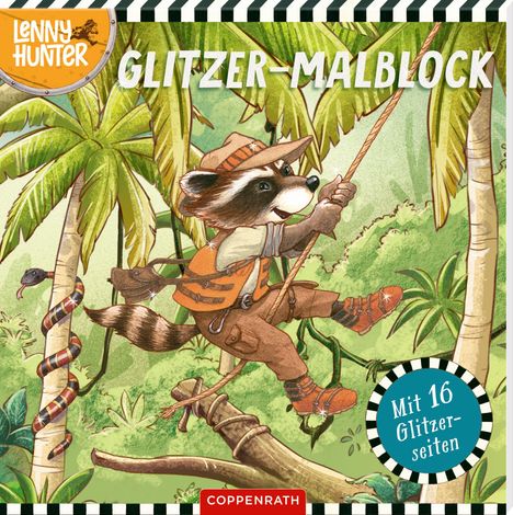"Lenny Hunter Glitzer-Malblock. Mit 16 Glitzerseiten." Illustration eines Waschbären im Dschungel, der an einem Seil schwingt.