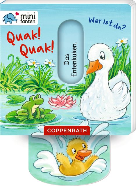 minifanten 47: Quak! Quak! Wer ist da?, Buch