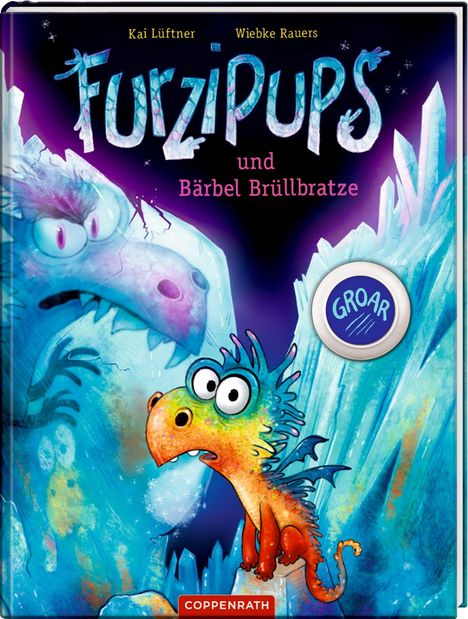 "Furzpups und Bärbel Brüllbratze" steht oben. Ein kleiner, bunter Drache vor einem großen, blauen Eiswesen.