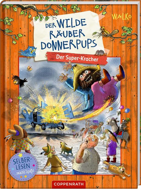 „Der wilde Räuber Donnerpups. Der Super-Kracher. SELBER LESEN macht Spaß!“ Eine lustige Szene mit explodierendem Wagen.