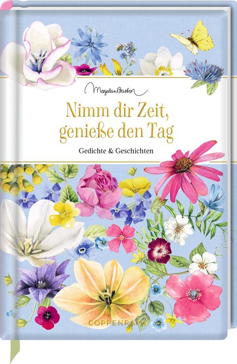 Nimm dir Zeit, genieße den Tag, Buch