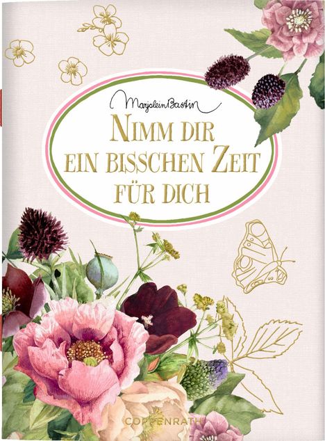 "Nimm dir ein bisschen Zeit für dich" in eleganter Schrift. Illustration mit bunten Blumen und goldenen Konturen von Blüten.