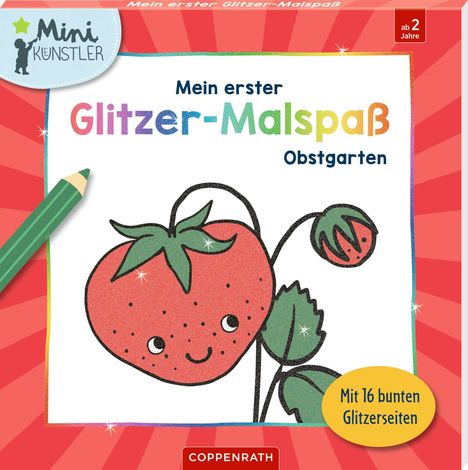 Oben steht "Mein erster Glitzer-Malspaß". Darunter eine lächelnde Erdbeere mit Gesicht. Links ein grüner Stift.
