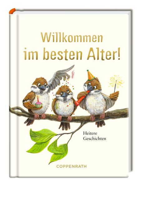 Willkommen im besten Alter!, Buch