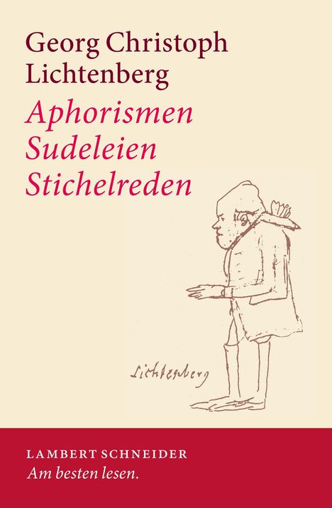 Georg Lichtenberg: Aphorismen ¿ Sudeleien ¿ Stichelreden, Buch
