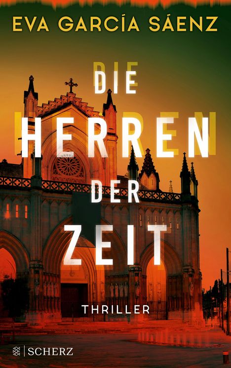 Eva García Sáenz: Die Herren der Zeit, Buch