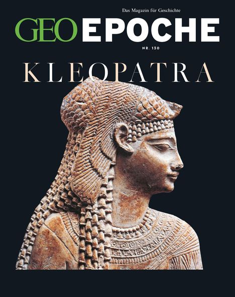 Jürgen Schaefer: GEO Epoche 130/2024 - Kleopatra, Buch