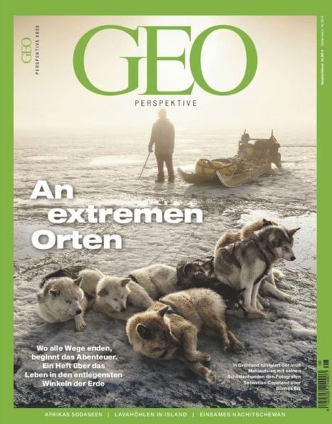 Titel: "GEO PERSPEKTIVE 2023". Text: "An extremen Orten". Schlittenhunde und Mensch in eisiger Landschaft.