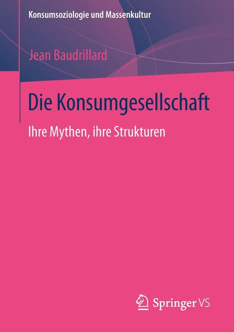 Jean Baudrillard: Die Konsumgesellschaft, Buch