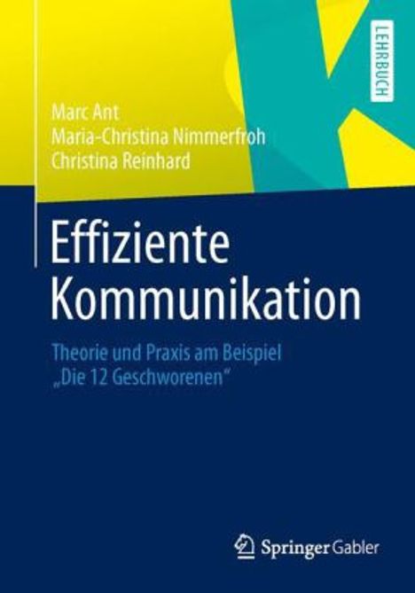 Marc Ant: Effiziente Kommunikation, Buch