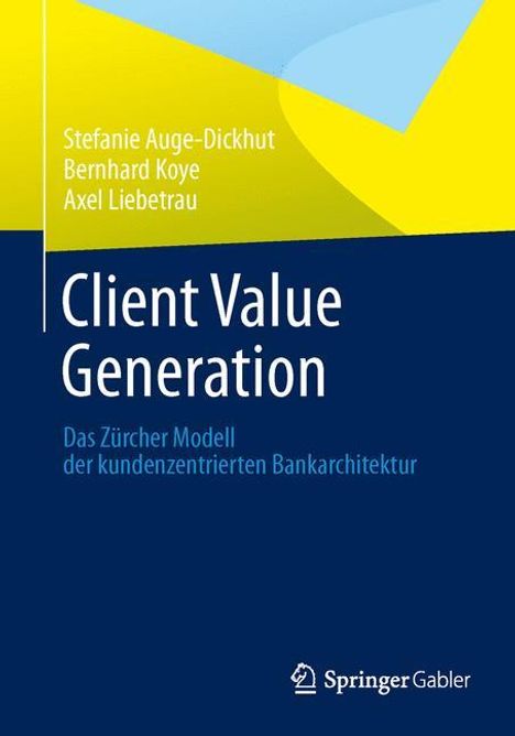 Stefanie Auge-Dickhut: Client Value Generation, Buch