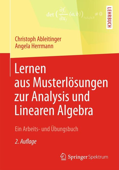 Christoph Ableitinger: Lernen aus Musterlösungen zur Analysis und Linearen Algebra, Buch
