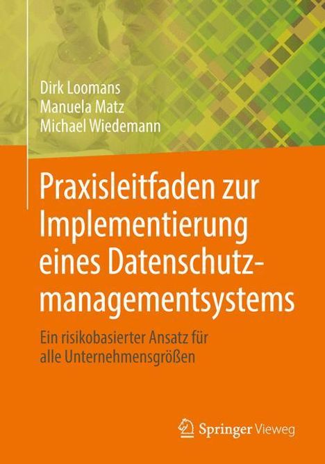 Dirk Loomans: Praxisleitfaden zur Implementierung eines Datenschutzmanagementsystems, Buch