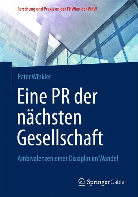 Peter Winkler: Eine PR der nächsten Gesellschaft, Buch