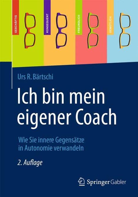 Urs Bärtschi: Bärtschi, U: Ich bin mein eigener Coach, Buch