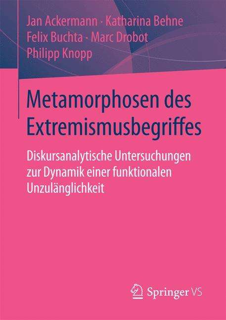 Jan Ackermann: Metamorphosen des Extremismusbegriffes, Buch