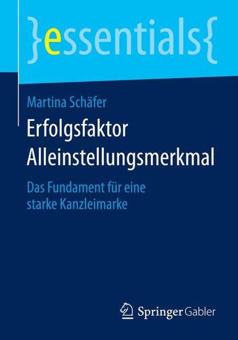 Martina Schäfer: Erfolgsfaktor Alleinstellungsmerkmal, Buch
