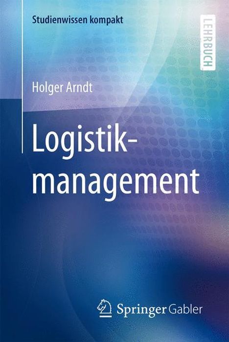 Holger Arndt: Logistikmanagement, Buch