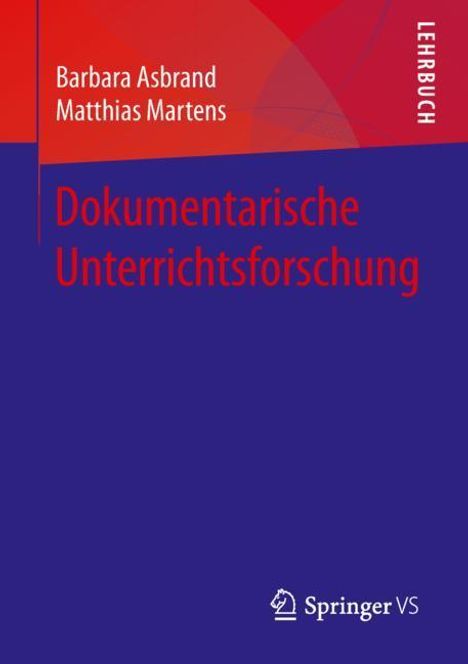 Matthias Martens: Dokumentarische Unterrichtsforschung, Buch