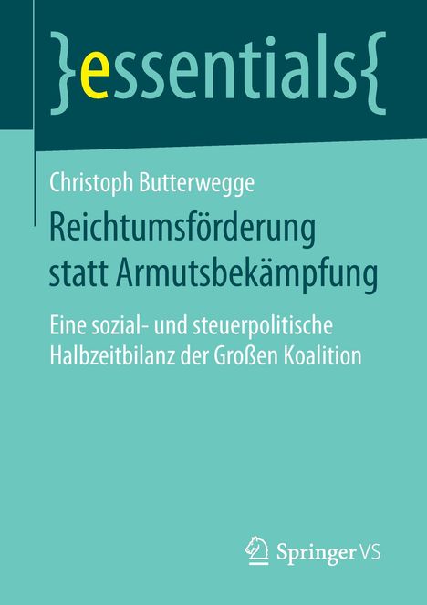 Christoph Butterwegge: Reichtumsförderung statt Armutsbekämpfung, Buch