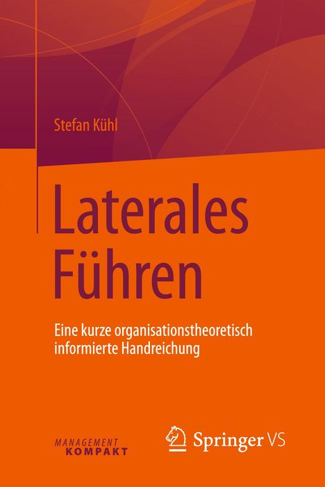 Stefan Kühl: Laterales Führen, Buch