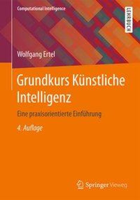 Wolfgang Ertel: Grundkurs Künstliche Intelligenz, Buch