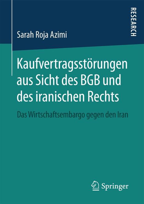 Sarah Roja Azimi: Kaufvertragsstörungen aus Sicht des BGB und des iranischen Rechts, Buch