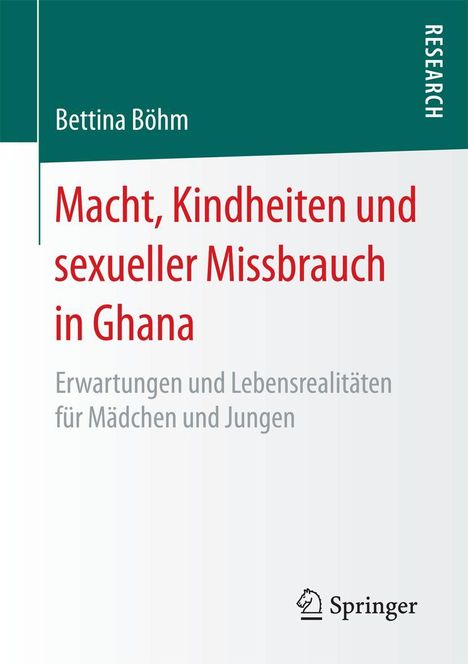 Bettina Böhm: Macht, Kindheiten und sexueller Missbrauch in Ghana, Buch