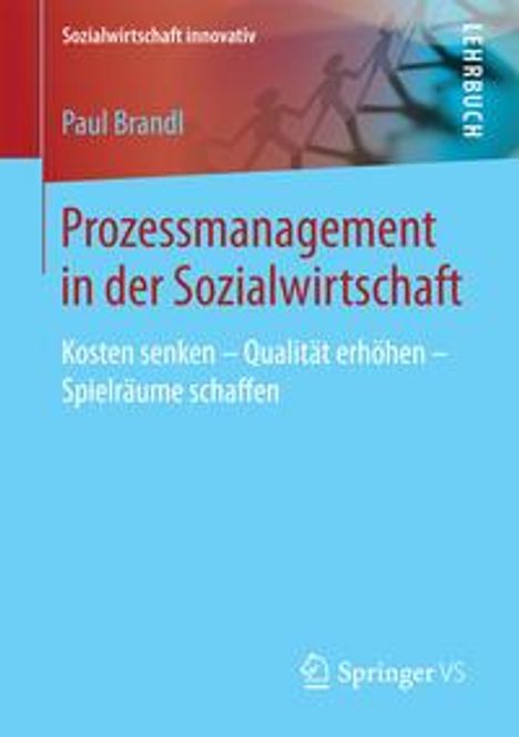 Paul Brandl: Brandl, P: Prozessmanagement, Buch