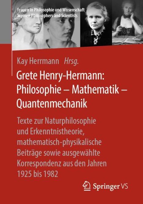 Grete Henry-Hermann: Philosophie ¿ Mathematik ¿ Quantenmechanik, Buch
