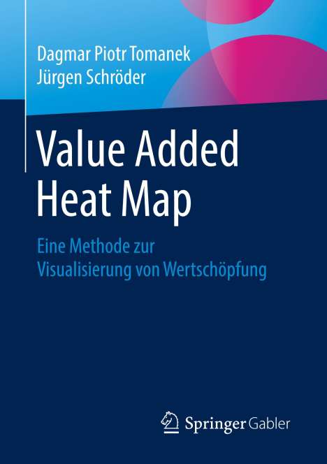 Jürgen Schröder: Value Added Heat Map, Buch