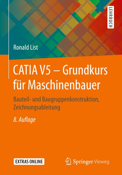 Ronald List: CATIA V5 - Grundkurs für Maschinenbauer, Buch