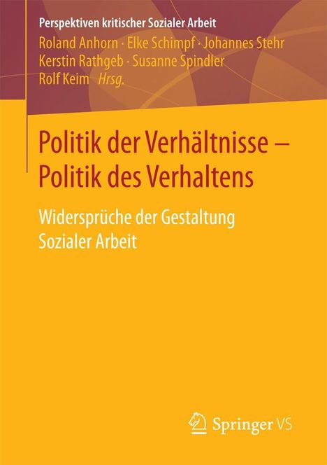 Politik der Verhältnisse - Politik des Verhaltens, Buch