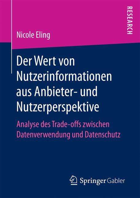 Nicole Eling: Der Wert von Nutzerinformationen aus Anbieter- und Nutzerperspektive, Buch