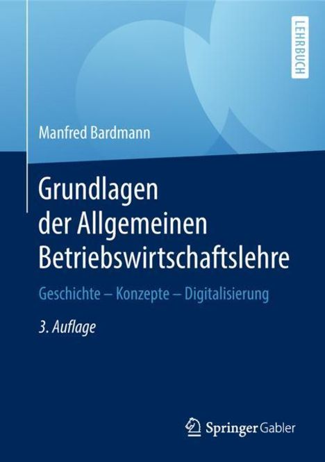 Manfred Bardmann: Grundlagen der Allgemeinen Betriebswirtschaftslehre, Buch