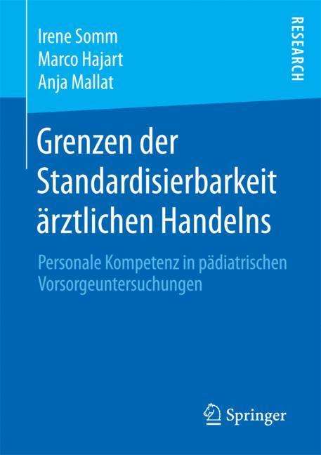 Irene Somm: Grenzen der Standardisierbarkeit ärztlichen Handelns, Buch