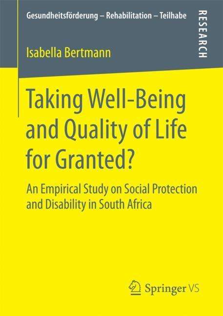 Isabella Bertmann: Taking Well¿Being and Quality of Life for Granted?, Buch