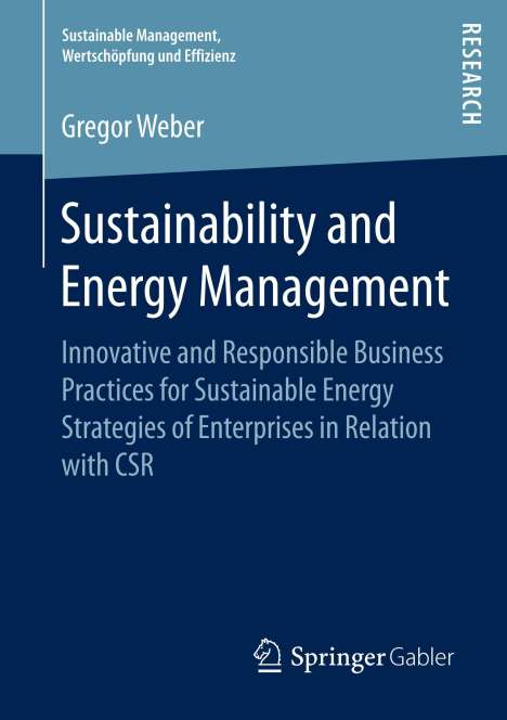Gregor Weber (geb. 1968): Sustainability and Energy Management, Buch