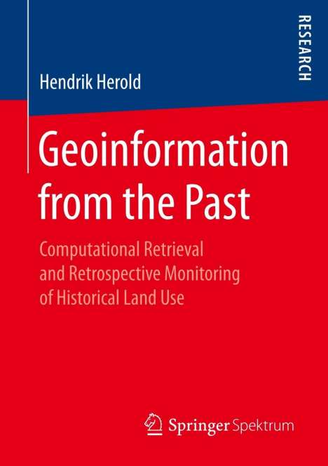 Hendrik Herold: Geoinformation from the Past, Buch