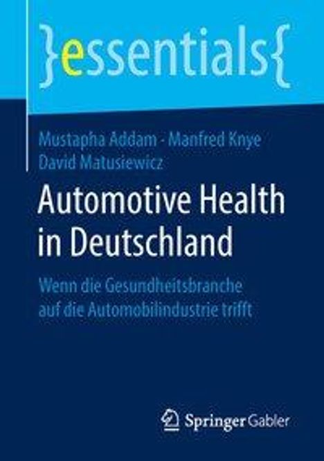 Mustapha Addam: Addam, M: Automotive Health in Deutschland, Buch