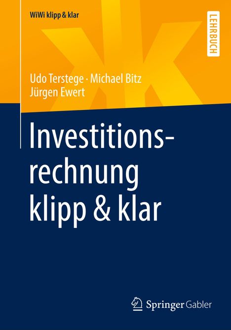 Michael Bitz: Terstege, U: Investitionsrechnung klipp &amp; klar, Buch