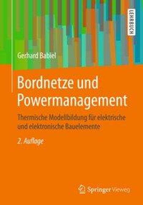 Gerhard Babiel: Babiel, G: Bordnetze und Powermanagement, Buch